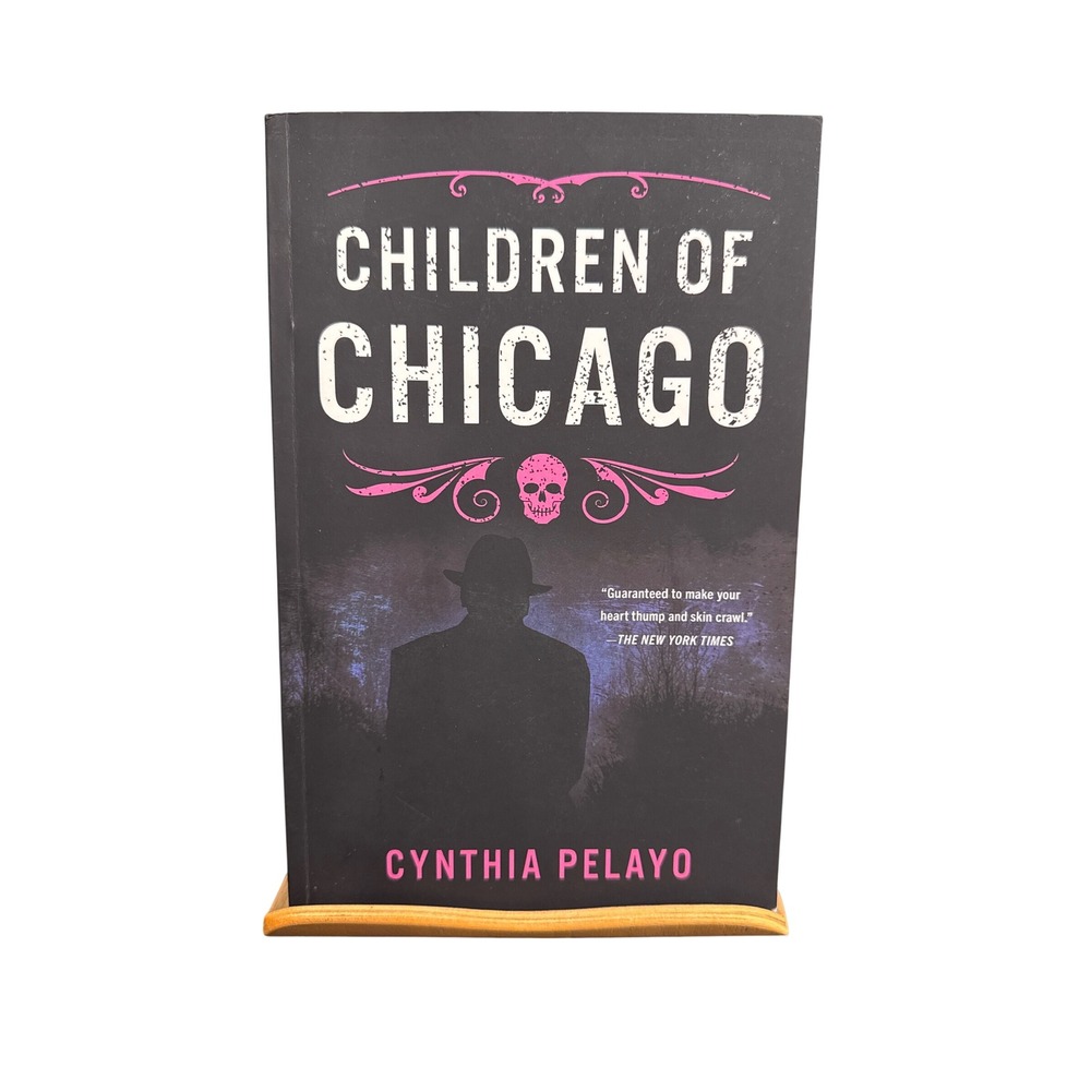 Children of Chicago Cynthia Pelayo Paperback 2022 Horror Mystery Novel